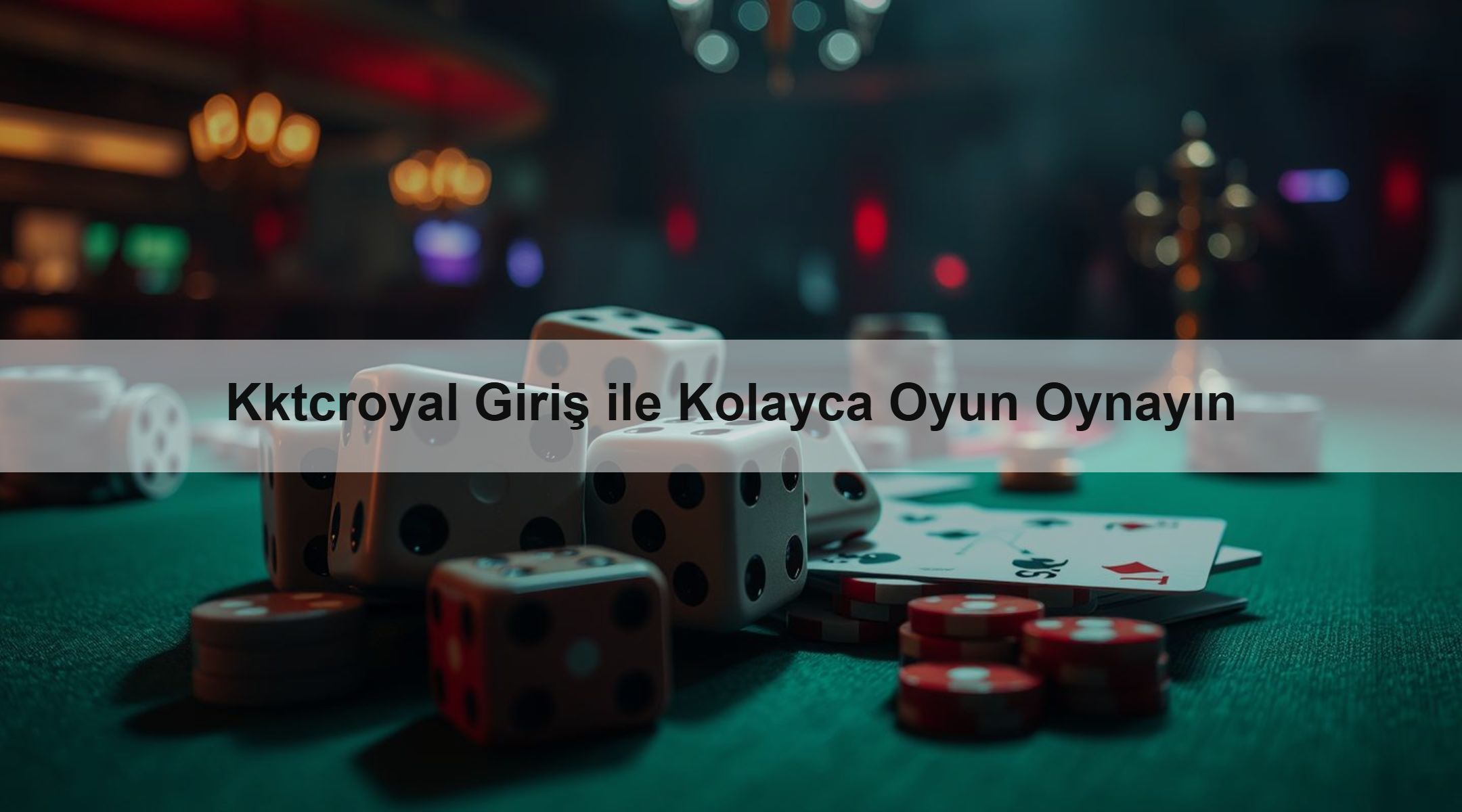 Kktcroyal Giriş ile Kolayca Oyun Oynayın